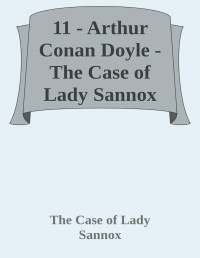 Arthur Conan Doyle — The Case of Lady Sannox