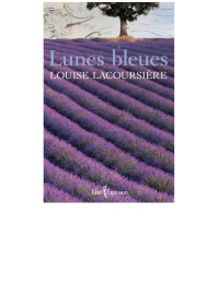 Louise Lacoursière — Lunes bleues