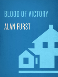 Alan Furst — Blood of Victory