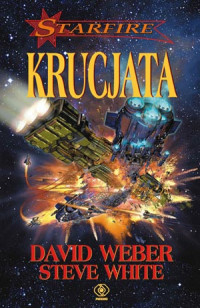 David Weber & Steve White — Krucjata