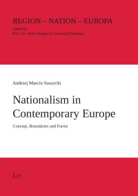 Andrzej Marcin Suszycki; — Nationalism in Contemporary Europe