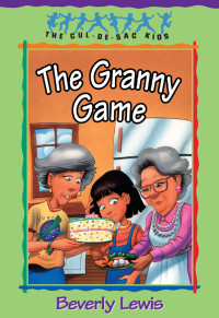 Beverly Lewis [Beverly Lewis] — The Granny Game