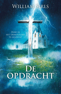 Sirls, William — De opdracht