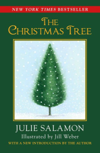 Julie Salamon [Salamon, Julie] — The Christmas Tree