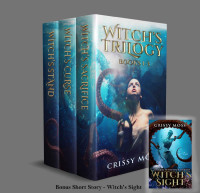 Crissy Moss — Witch's Trilogy Boxed Set: Books 1-3 of the Witch's Trilogy