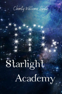 Charity Williams Smith — Starlight Academy