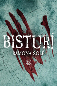 Ramona Solé — Bisturí