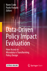 Nuno Crato & Paolo Paruolo — Data-Driven Policy Impact Evaluation: How Access to Microdata is Transforming Policy Design