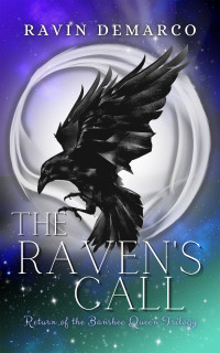 Ravin DeMarco — The Raven's Call