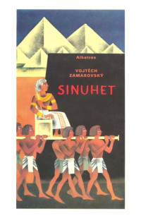 Unknown Author — Sinuhet - Zamarovsky, Vojtech