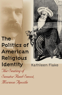 Kathleen Flake — The Politics of American Religion