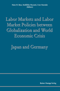 Bass (eds.) — Labor Markets and Labor Market Policies between Globalization and World Economic Crisis; Japan and Germany (2010)