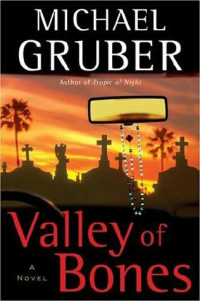 Michael Gruber — Valley of Bones