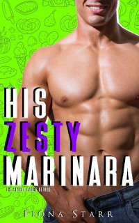 Fiona Starr — His Zesty Marinara (The Secret Sauce #6)