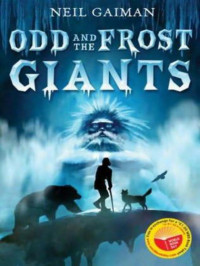  — Odd and the Frost Giants