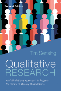 Tim Sensing; — Qualitative Research, Second Edition