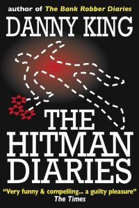 Danny King — The Hitman Diaries