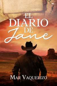 Mar Vaquerizo — El diario de Jane (Spanish Edition)