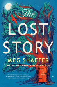 Meg Shaffer — The Lost Story: A Novel