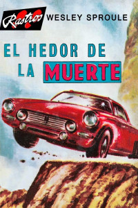 Weldon Spann — El hedor de la muerte