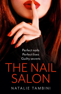 Natalie Tambini — The Nail Salon