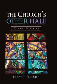 Trevor Beeson; — The Church's Other Half