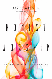 Manuel Luz — Honest Worship