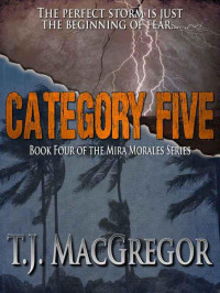 T. J. MacGregor — Category Five