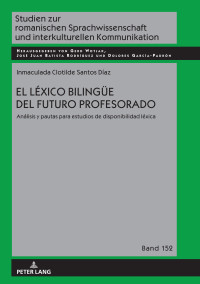 Inmaculada Clotilde Santos Daz; — El lxico bilinguee del futuro profesorado