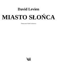 *|* — Miasto Slonca - David Levien