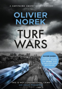 Olivier Norek — Turf Wars