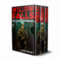 Taylor, Keith — Willow Falls Box Set [Books 1-3]