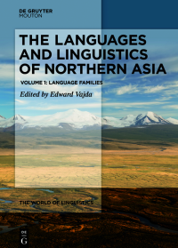 Edward Vajda — The Languages and Linguistics of Northern Asia