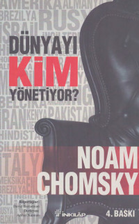 Noam Chomsky — Dünyayı Kim Yönetiyor