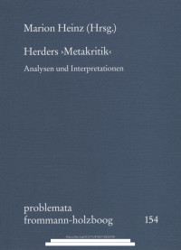 Marion Heinz (Hrsg.) — Herders "Metakritik". Analysen und Interpretationen