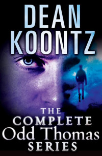 Dean Koontz — The Complete Odd Thomas 8-Book Bundle