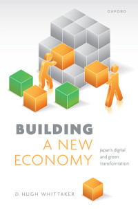 D. Hugh Whittaker — Building a New Economy: Japan's Digital and Green Transformation