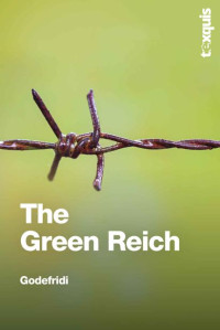 Drieu Godefridi — The Green Reich: Global Warming to the Green Tyranny