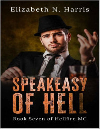 Elizabeth N. Harris — The Speakeasy of Hell