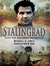 Michael K. Jones — Stalingrad