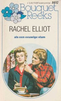 Rachel Elliot — Als een eeuwige vlam
