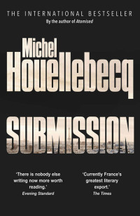Michel Houellebecq — Submission