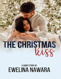 Ewelina Nawara — The Christmas Kiss
