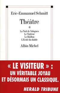 Schmitt, Eric-Emmanuel — Théâtre 1