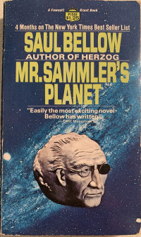 Saul Bellow — Mr. Sammler's Planet