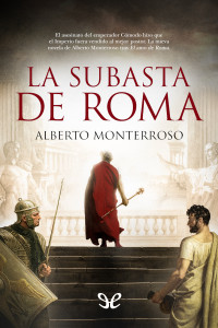 Alberto Monterroso — La subasta de Roma