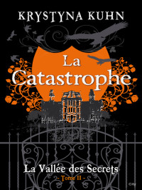 Khun — La catastrophe