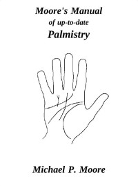 Michael P. Moore — Moore's Palmistry Book