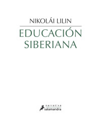 Nikolái Lilin — Educación siberiana