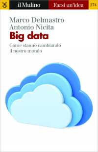 Marco, Delmastro;Antonio, Nicita; — Big data